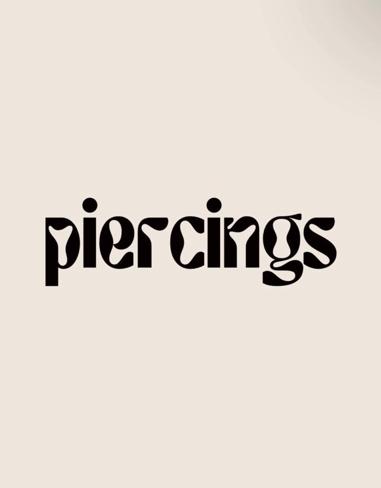 Piercings